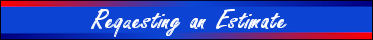 Request an Estimate Request an Estimate